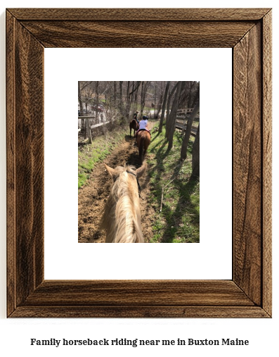 family horseback riding near me in Buxton, Maine